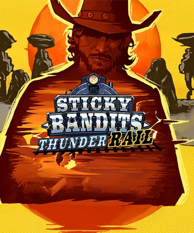Sticky Bandits Thunder Rail Slot