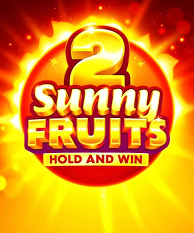 Sunny Fruits 2 Hold and Win Slot
